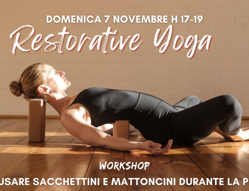 Workshop Restorative Yoga: come usare sacchettini e mattoncini